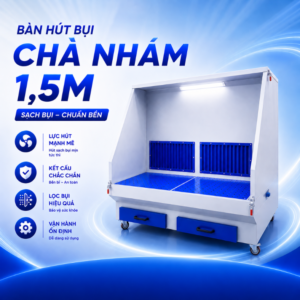 BÀN HÚT BỤI CHÀ NHÁM 1,5M