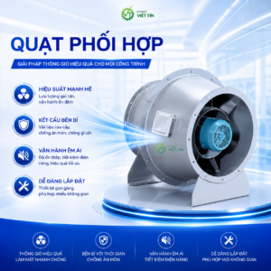 VT302 QUẠT PHỐI HỢP