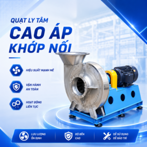 VT153 QUẠT LY TÂM CAO ÁP KHỚP NỐI