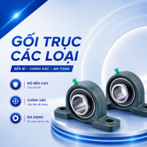 VT911 GỐI TRỤC CÁC LOẠI