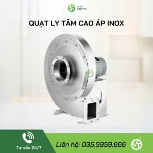 VT154 QUẠT LY TÂM CAO ÁP INOX